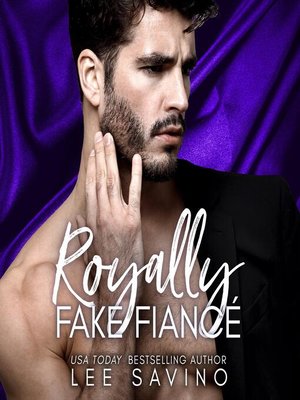 cover image of Royally Fake Fiancé